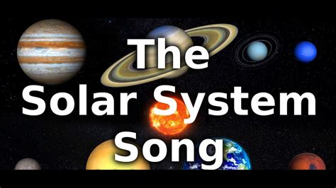 The Solar System Song Youtube