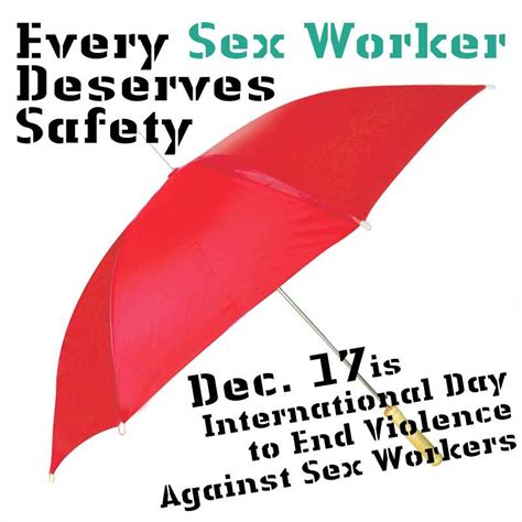 International Day To End Violence Against Sex Workers 17th December