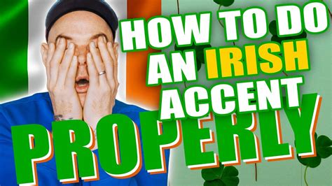 How To Do A Proper Irish Accent Includes Reviews Youtube