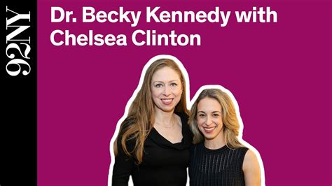 Dr. Becky Kennedy with Chelsea Clinton on Becoming the Parent You Want