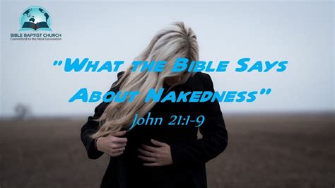 What The Bible Says About Nakedness Youtube