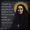 St. Frances Xavier Cabrini | Catholic quotes, Saint quotes ...