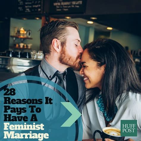 28 reasons it pays to have a feminist marriage huffpost canada relationships