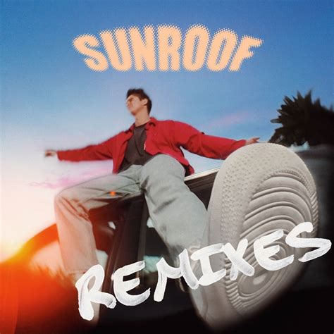 ‎apple Music 上nicky Youre And Dazy的专辑《sunroof Remixes Ep》