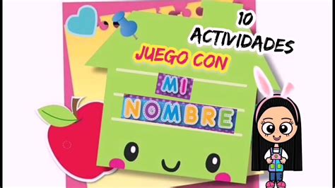 Juego Con Mi Nombre Actividades Para Aprender A Identificar Y Escribir