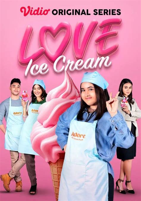 Love Ice Cream Streaming Tv Show Online