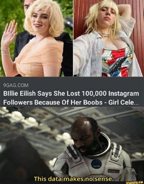 Billie Eilish Says She Lost 100000 Instagram Followers Because Of Her Boobs Girl Cele This