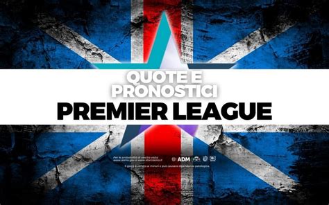 Pronostici Premier League 38ª Giornata Starcasinò Blog