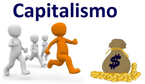 Capitalismo Definición Qué Es Y Concepto Economipedia