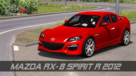 Ets V Pdt Mazda Rx Spirit R Youtube