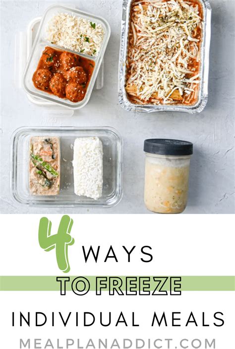 4 Ways To Freeze Individual Meals Meal Plan Addict