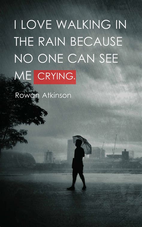 That's the problem with the being the strong one. Top 45 Crying Quotes with Images | Sad Cry Quotes