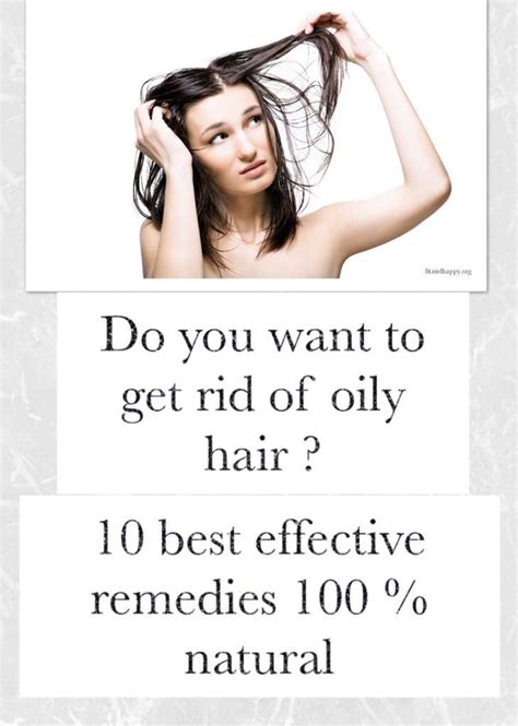 10 Natural Remedies To Get Rid Of Oily Hair Natural Care Oily Hair