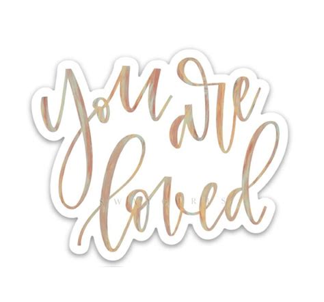 Sticker You Are Loved Hand Lettering Only Love Stickers