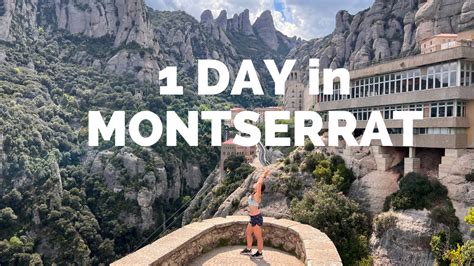 howto visit montserrat from barcelona what s the plan