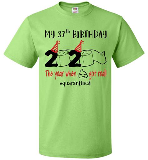 My 37th Quarantined Birthday Birthday Fol Unisex Shirts For Men Women