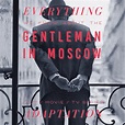A Gentleman in Moscow TV Series: What We Know (Release Date, Cast ...