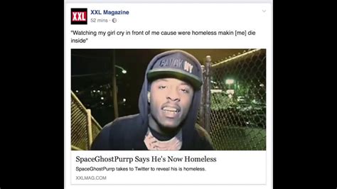 Spaceghostpurrp Is Homeless Says Hes Failed At Life 2017 Xxl Magazine Youtube