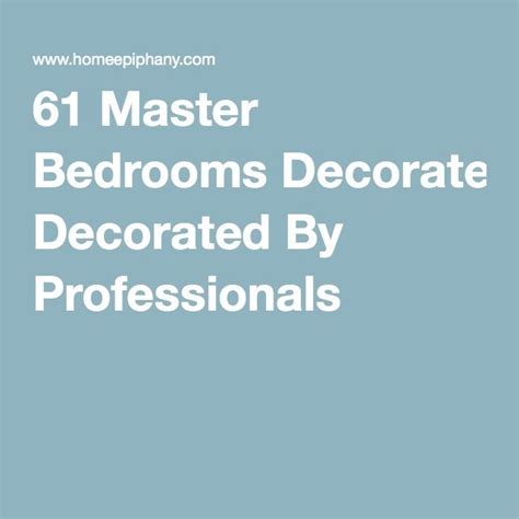 61 Master Bedrooms Decorated By Professionals Master Bedrooms