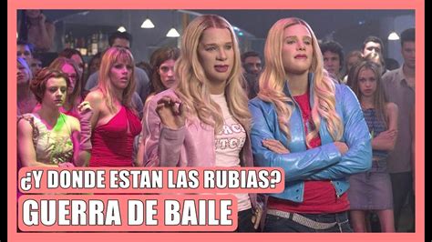 Guerra De Baile ¿y Donde Estan Las Rubias Youtube