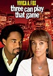 Watch Three Can Play That Game (2008) - Free Movies | Tubi