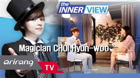 The Innerview 2018 Ep15 Magician Choi Hyun Woo 최현우 마술사 Full