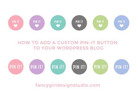 How To Use A Custom Pin It Button On Your Blog Fancy Girl Designs