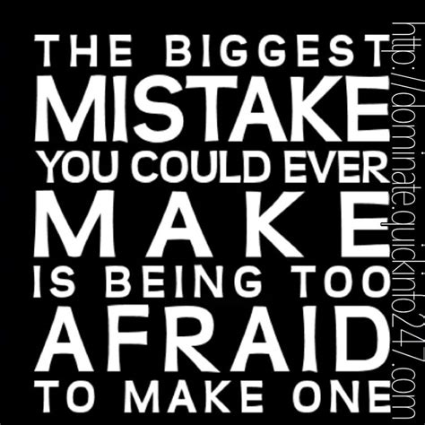 Its Okay To Make Mistakes Thats Part Of The Learning Process Make