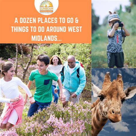 A Dozen Places To Go And Things To Do Around West Midlands Sunbeam