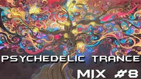 Psychedelic Trance Mix 【vol8】 Hq Youtube