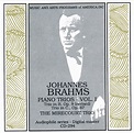 BRAHMS: Piano Trios – Opp. 8 & 87. The Mirecourt Trio. – Music and Arts ...