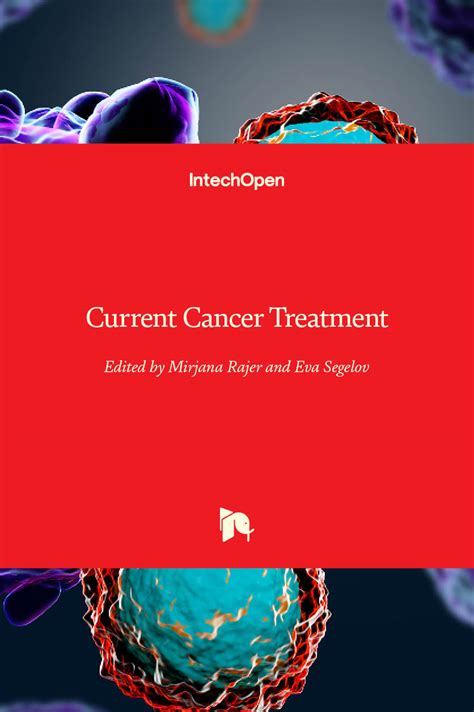 Current Cancer Treatment Intechopen