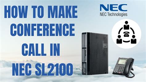 How To Make Conference Call In Nec Sl 2100 Youtube