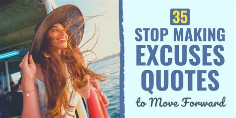 Stop Making Excuses Quotes