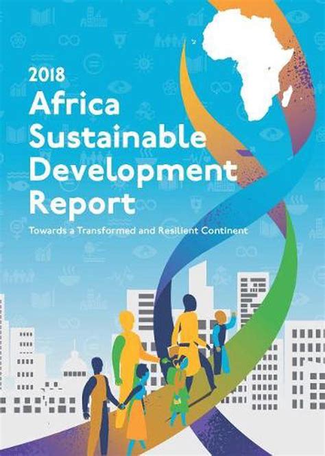 Africa Sustainable Development Report 2018 Towards A Transformed And Resilient 9789211251340 Ebay