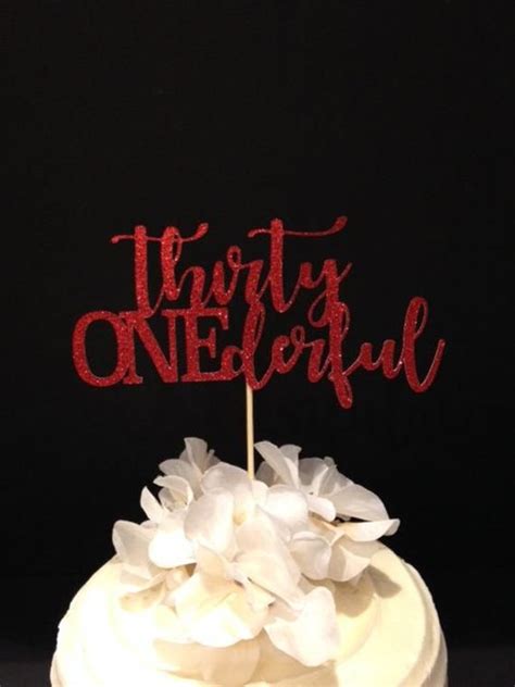 Thirty Onederful Birthday Cake Topper 31st Birthday All In