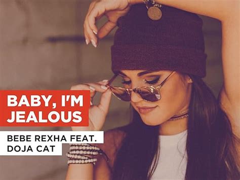 Prime Video Baby Im Jealous In The Style Of Bebe Rexha Feat Doja Cat