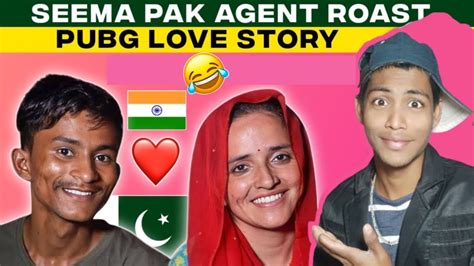 Seema Or Sachin Ki Pubg Love Story Seema Haider Roast Seema Haider Ki Video Youtube