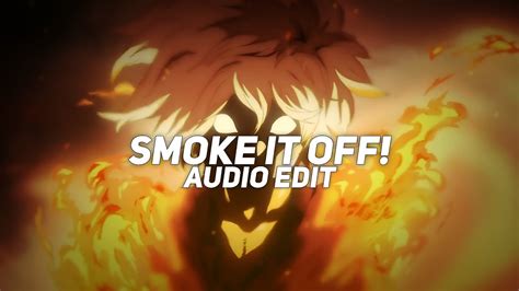 Smoke It Off Lumi Athena X Jnhygs Edit Audio Youtube