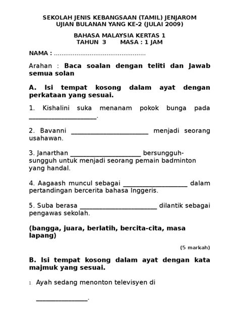 Terjemahanbahasa.com (terjemahan bahasa indonesia ke inggris) adalah sistem kamus dan terjemahan yang memungkinkan anda menerjemahkan kalimat gratis dan online dari semua bahasa ke semua bahasa. Ujian Bulanan BM Tahun 3 Kertas 1
