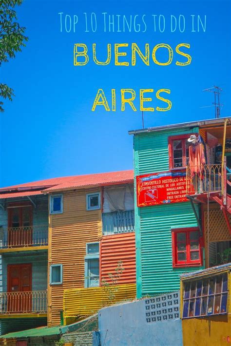 10 Things To Do And Sights To See In Buenos Aires Something Of
