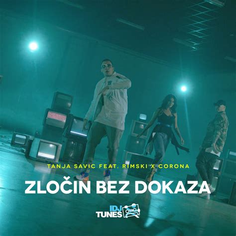 Zlocin Bez Dokaza Single By Tanja Savic Spotify