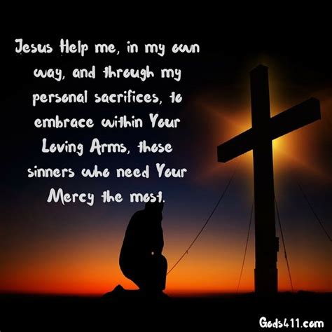 Jesus Help Me In My Own Way And Through My Personal Sacrifices To