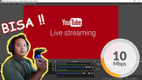 Tutorial Setting Obs Live Streaming Di Youtube Dengan Speed Internet