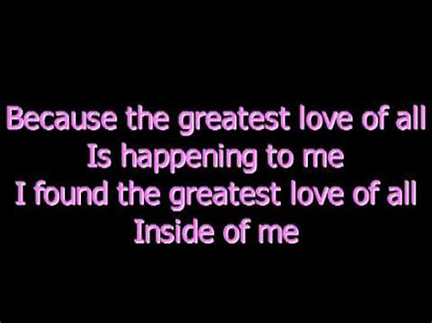 Lyrics © sony/atv music publishing llc. THE GREATEST LOVE OF ALL LYRICS - WHITNEY HOUSTON - YouTube