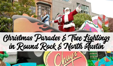 Christmas Parades And Tree Lightings In Round Rock And North Austin