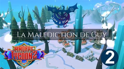 ︎ play on mobile and pc! MMORPG TYCOON 2 - Lore & Play #2 : Lancement des serveurs ...