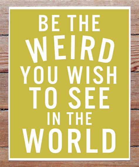 Look What I Found On Zulily Live Love Studio Be The Weird Print By