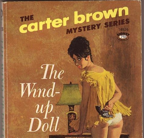 The Nick Carter And Carter Brown Blog The Wind Up Doll By Carter Brown
