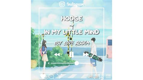 Han Rom Indo Hodge In My Little Mind Ost Love Alarm Youtube